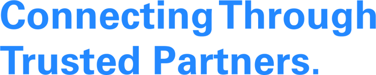 Connecting Through Trusted Partners.