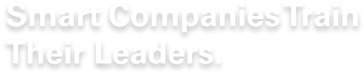 Smart companies train their leaders. (1)